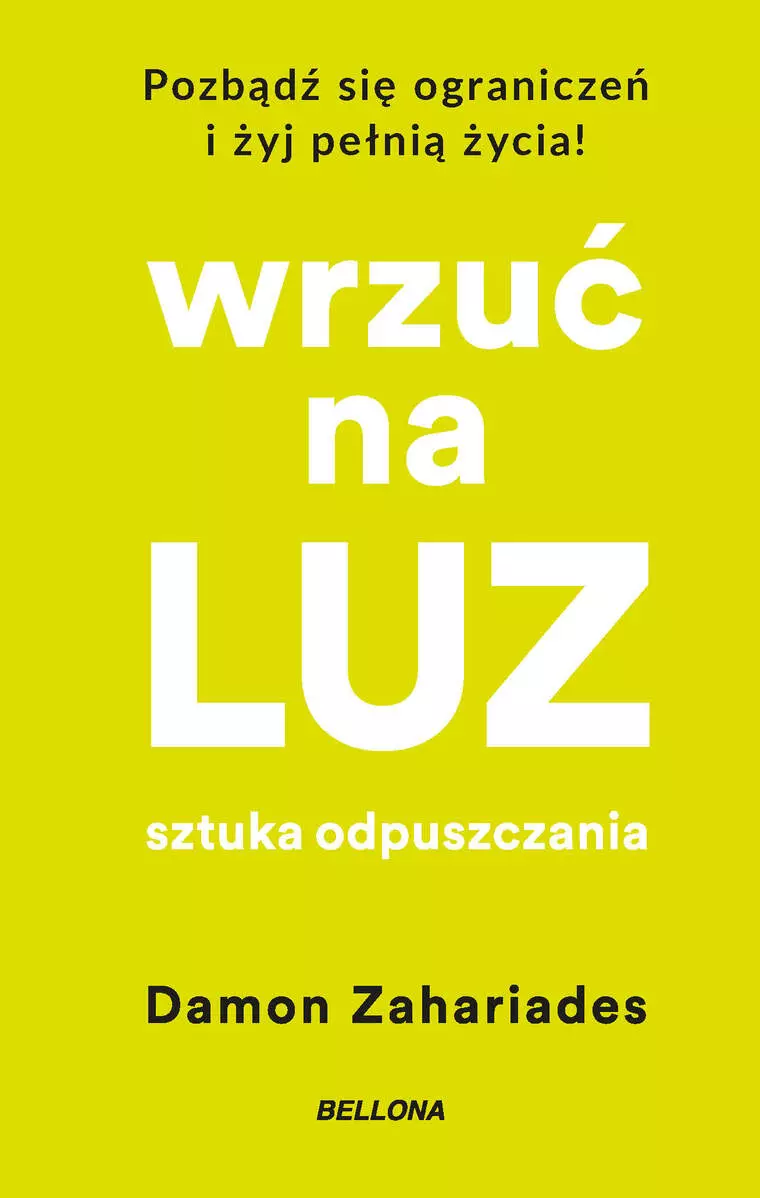 Książka - Wrzuć na luz. Sztuka odpuszczania (pocket)