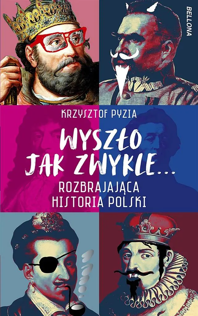 Wyszło jak zwykle... Rozbrajająca historia Polski