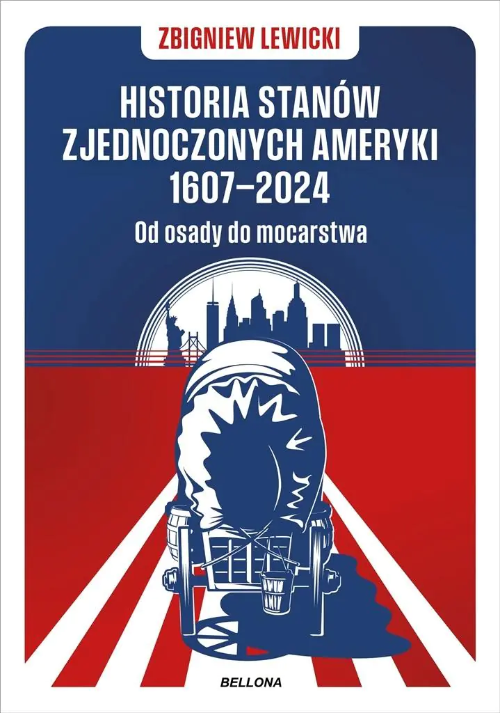 Historia Stanów Zjednoczonych Ameryki 1607–2024