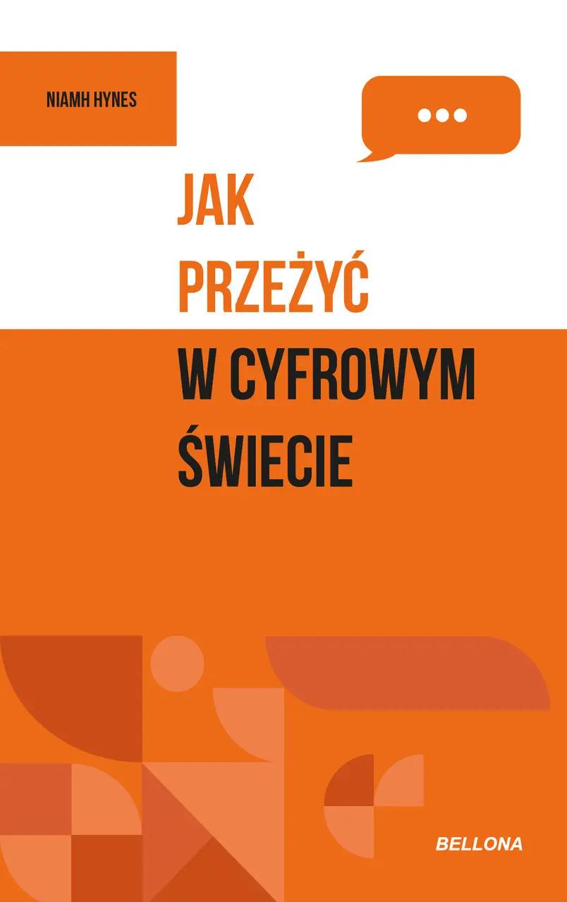 Książka - Jak przeżyć w cyfrowym świecie