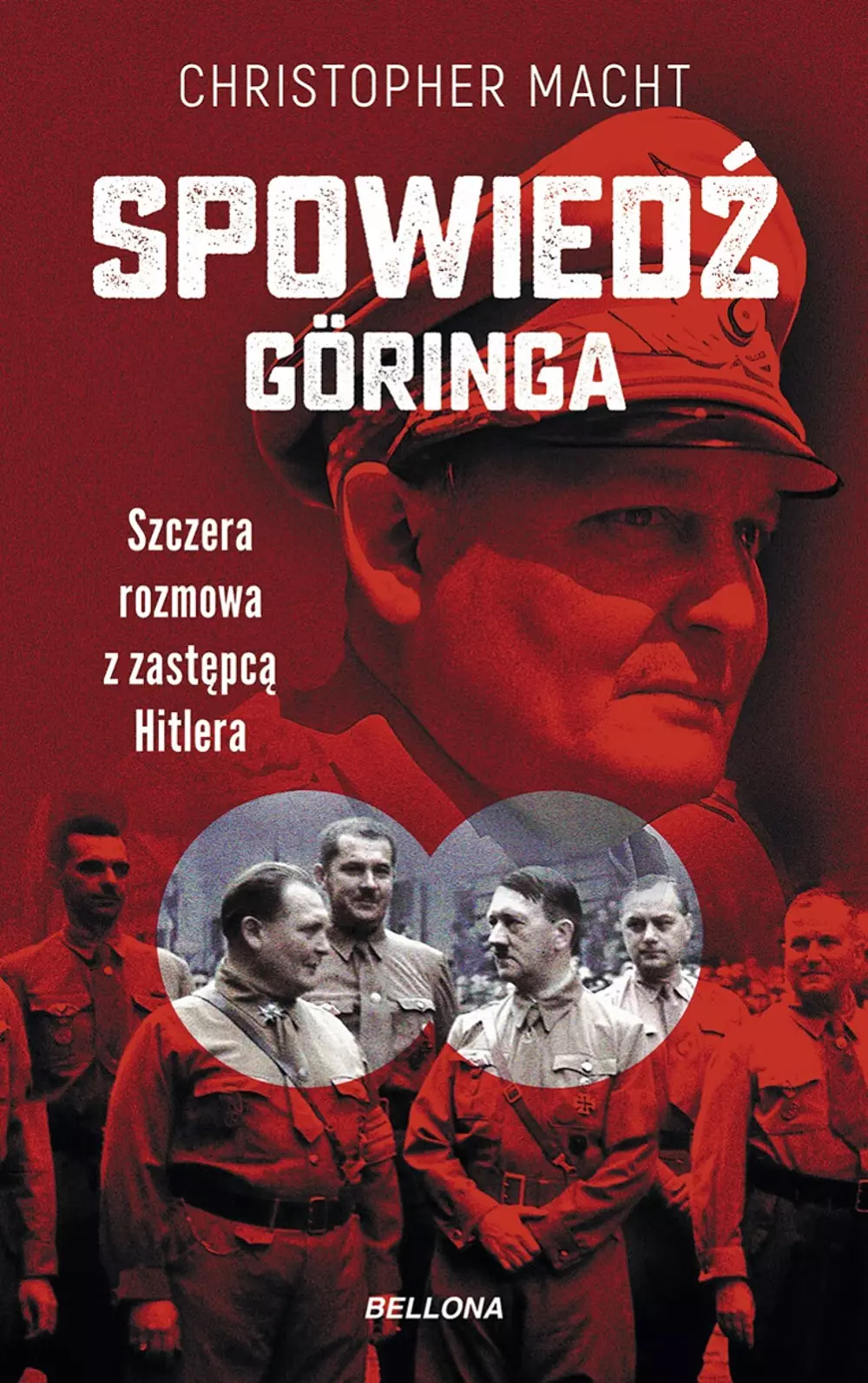 Książka - Spowiedź Göringa. Szczera rozmowa z zastępcą Hitlera