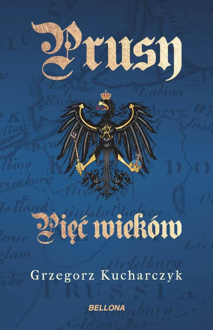 Książka - Prusy. Pięć wieków