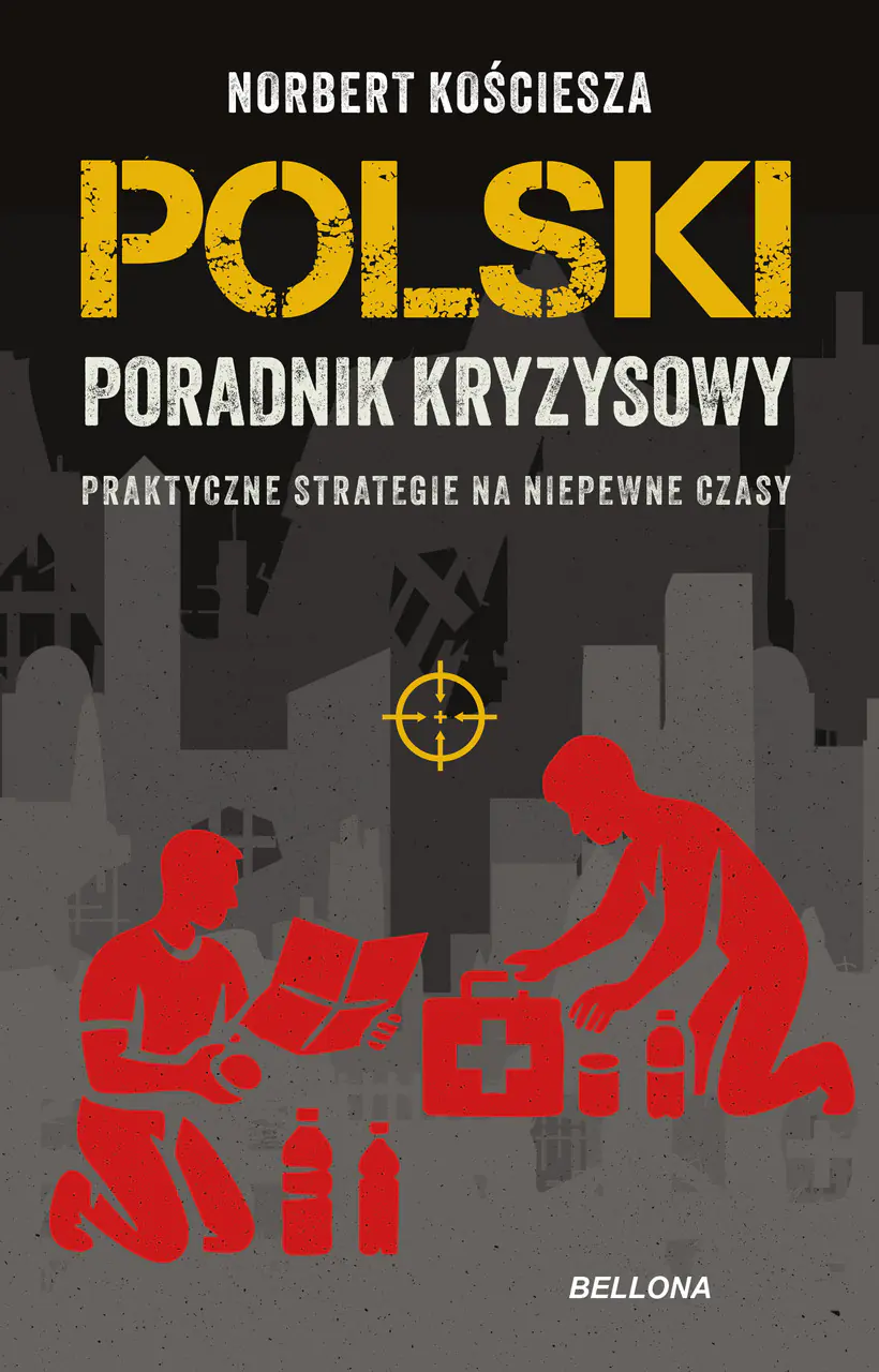 Książka - Polski poradnik kryzysowy. Praktyczne strategie na niepewne czasy