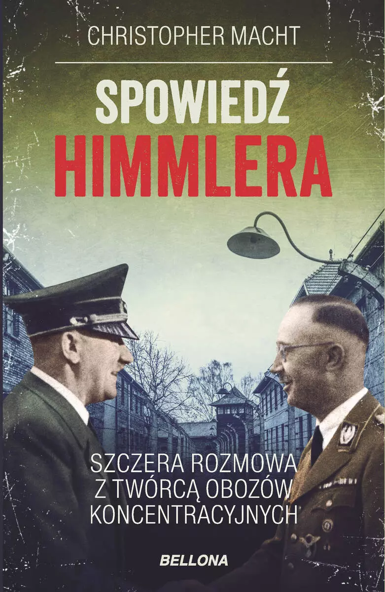 Książka - Spowiedź Himmlera. Szczera rozmowa z twórcą obozów koncentracyjnych (wydanie pocketowe)