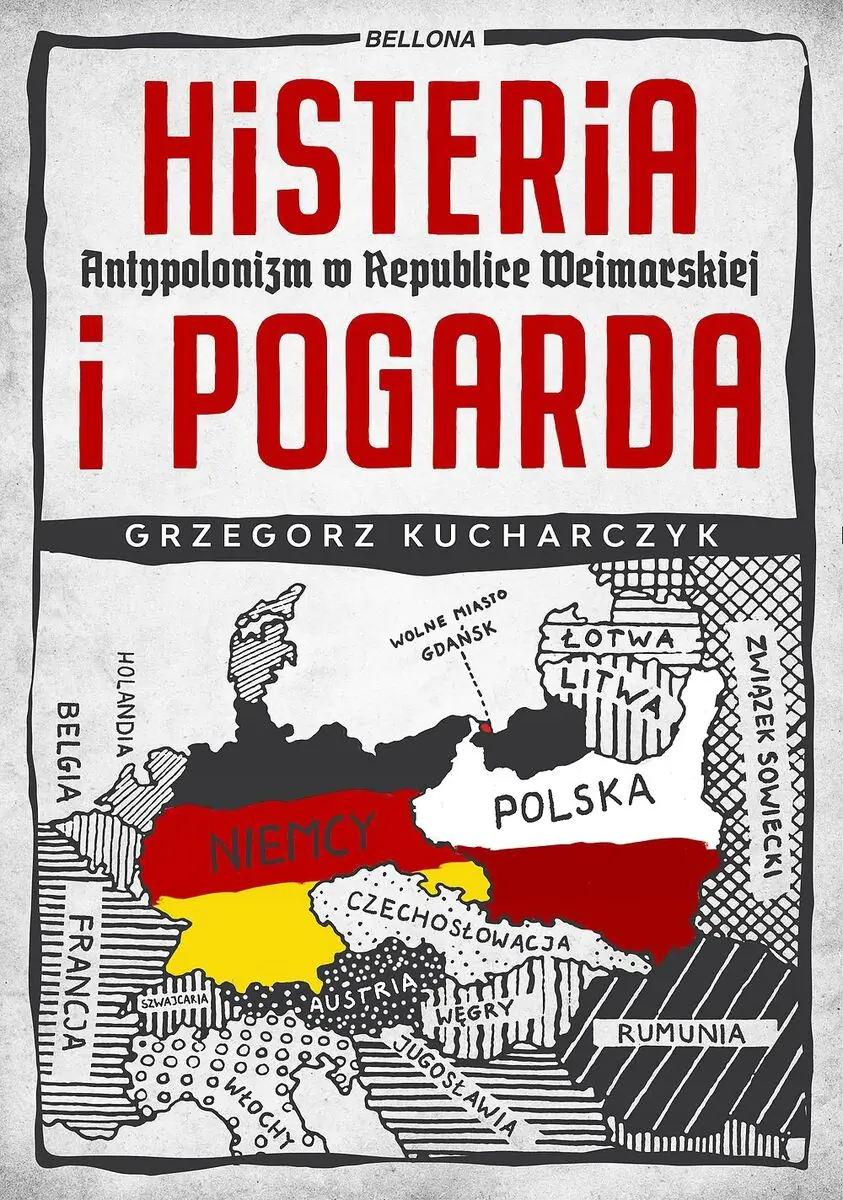 Książka - Histeria i pogarda. Antypolonizm w Republice Weimarskiej