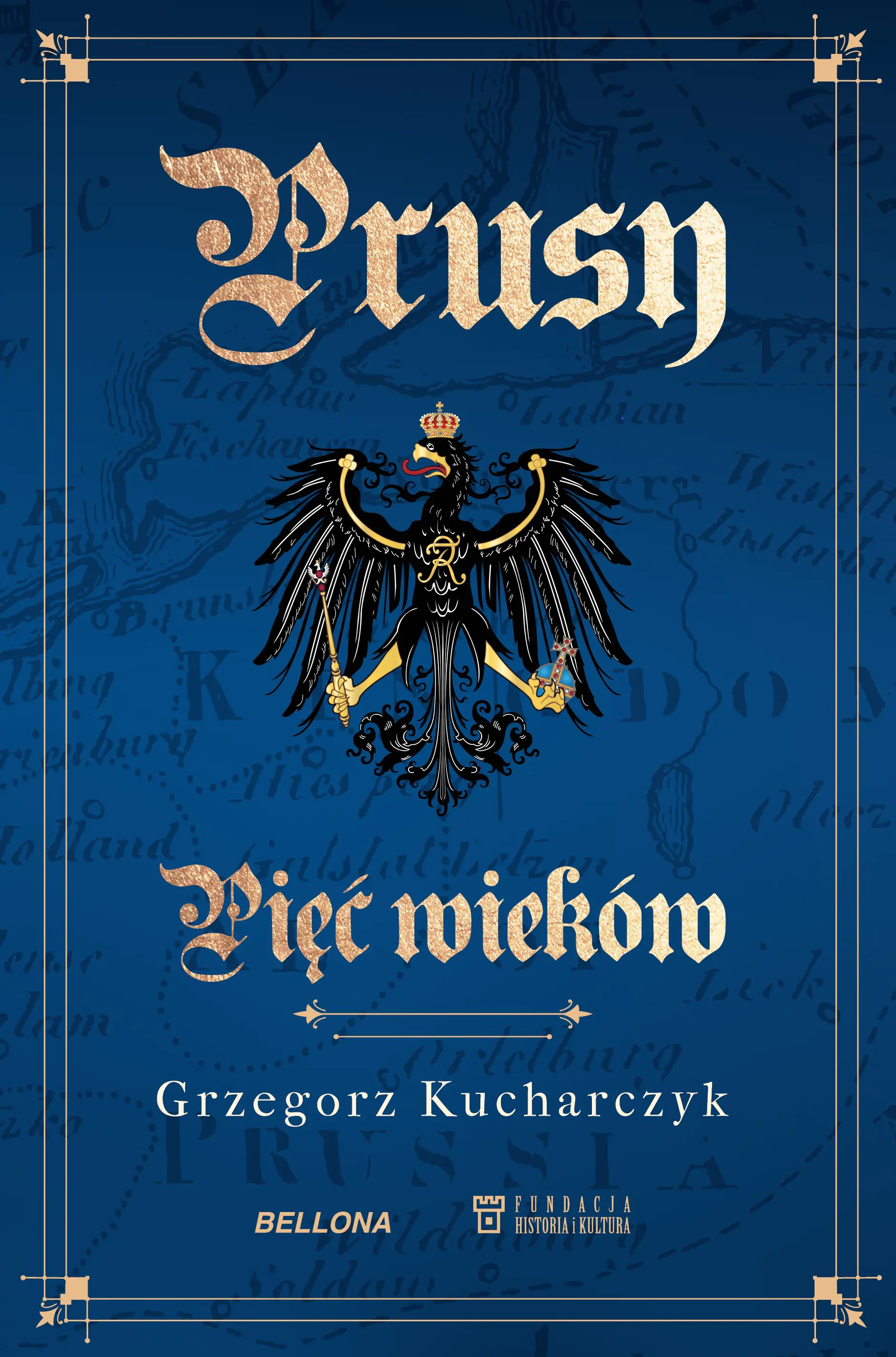 Książka - Prusy. Pięć wieków