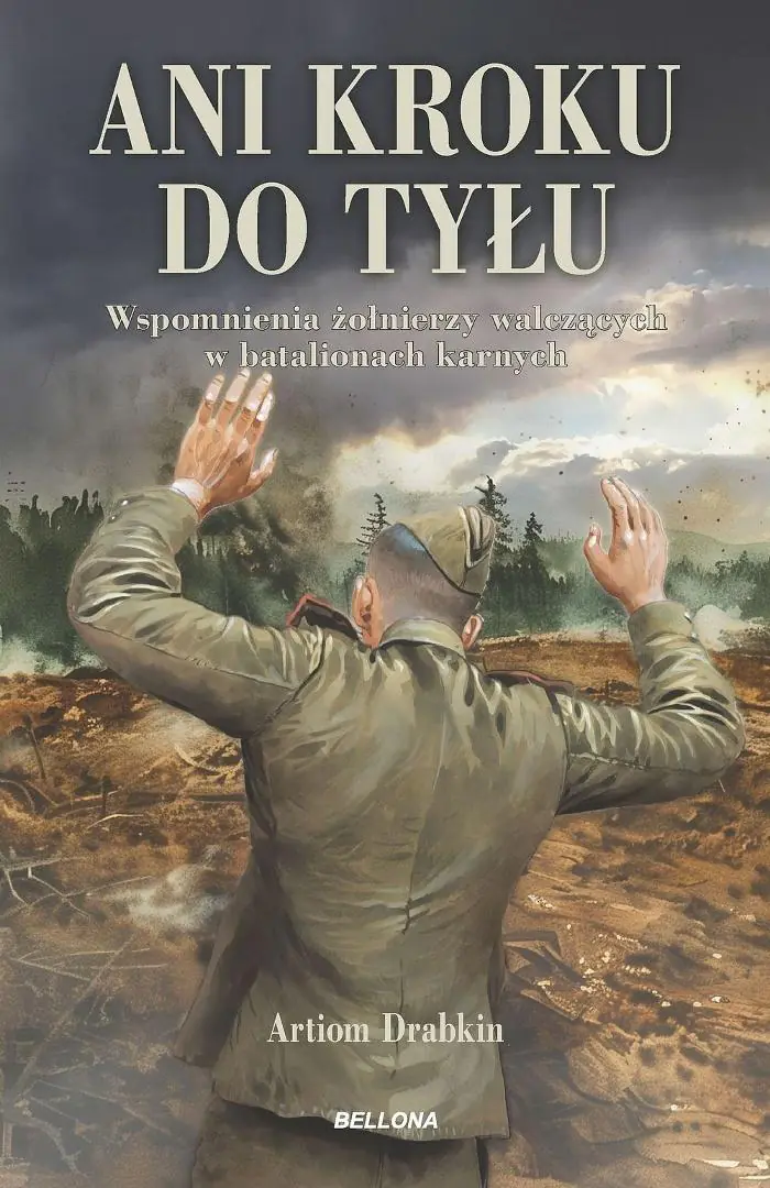 Książka - Ani kroku do tyłu. Wspomnienia żołnierzy walczących w batalionach karnych