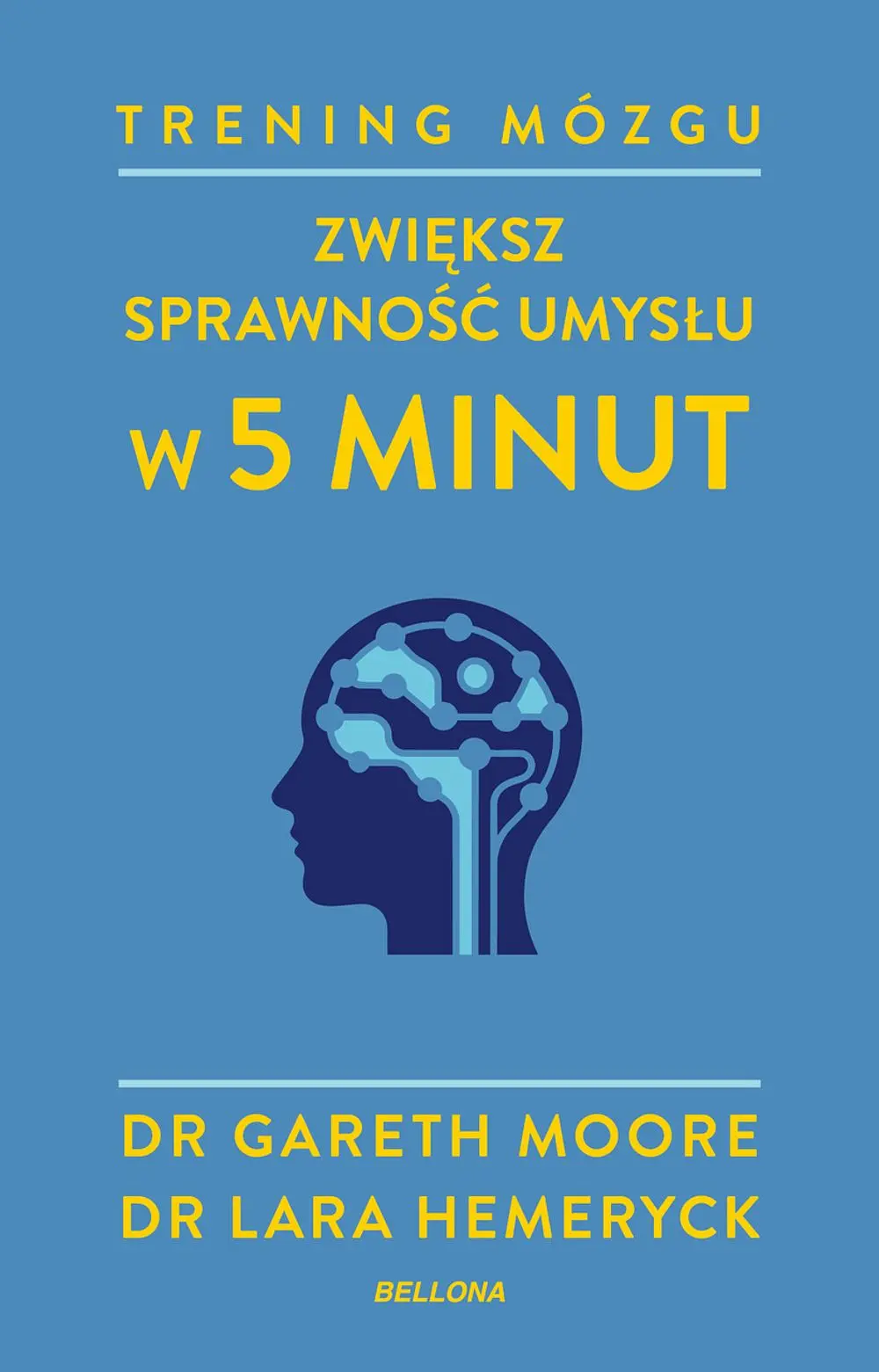 Książka - Trening mózgu. Zwiększ sprawność umysłu w 5 minut