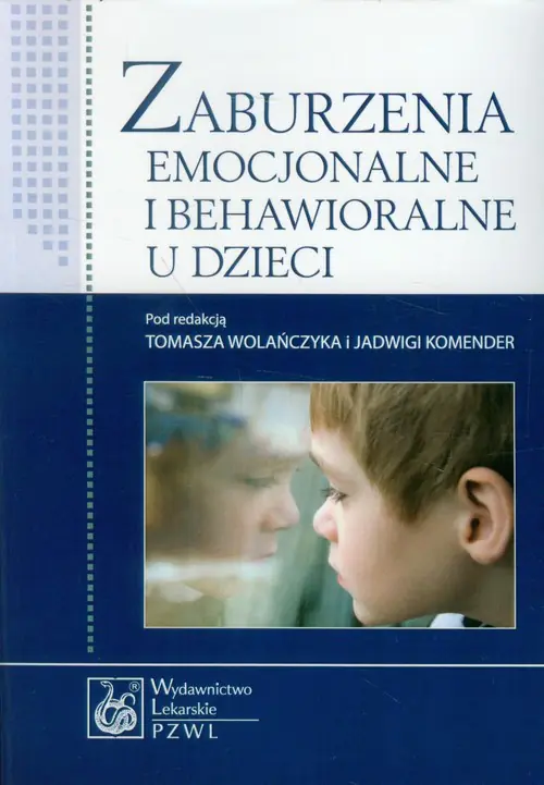 Książka - Zaburzenia emocjonalne i behawioralne u dzieci