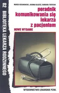Książka - Poradnik komunikowania się lekarza z pacjentem