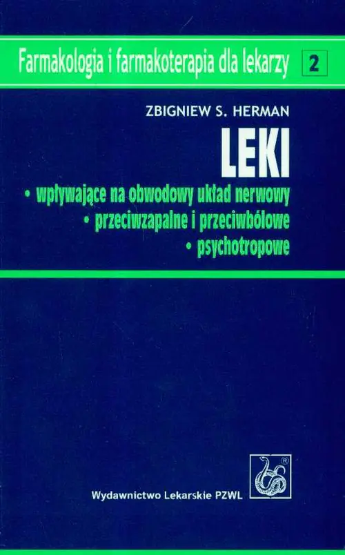 Książka - Leki wpływające na obwodowy układ nerwowy przeciwzapalne i przeciwbólowe psychotropowe