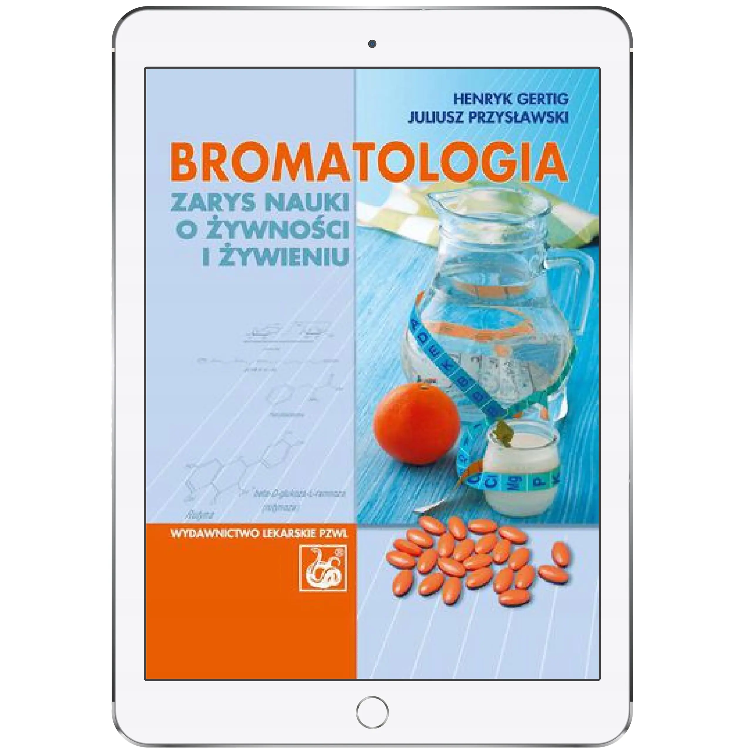 Książka - Bromatologia. Zarys Nauki o Żywności i Żywieniu