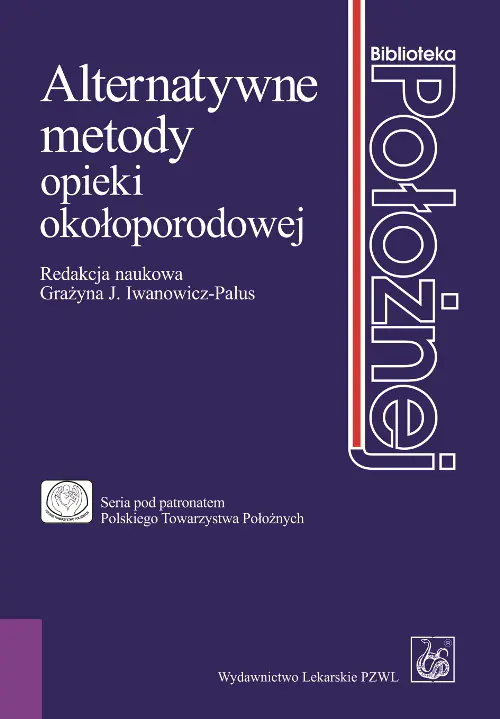 Książka - Alternatywne metody opieki okołoporodowej