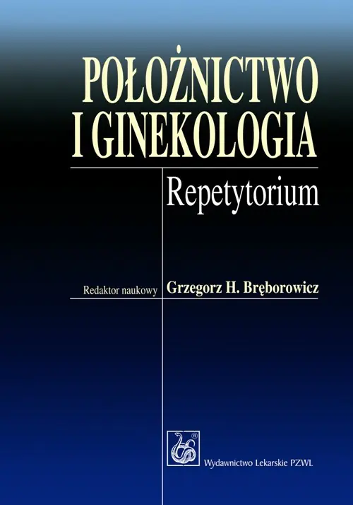 Książka - Położnictwo i Ginekologia. Repetytorium