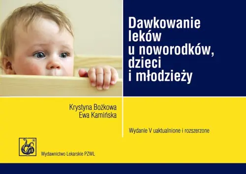 Książka - Dawkowanie leków u noworodków, dzieci i młodzieży