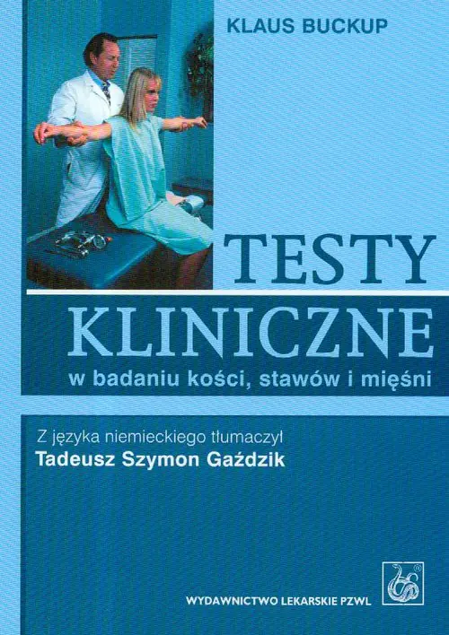 Książka - Testy kliniczne w badaniu kości stawów i mięśni