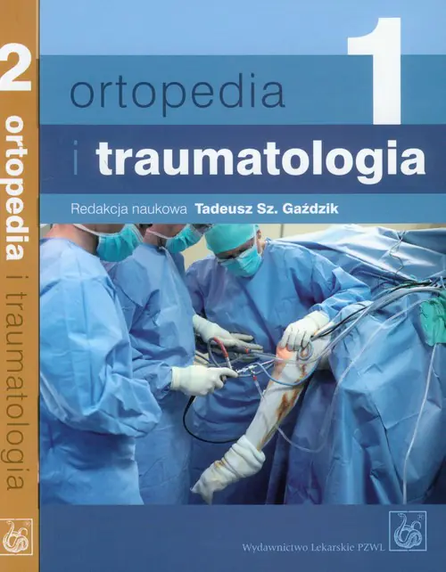 Książka - Ortopedia i Traumatologia. Tom 1-2