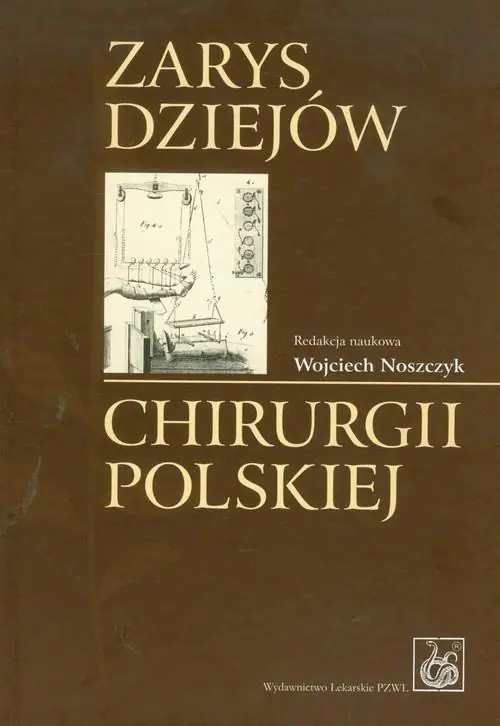 Książka - Zarys dziejów chirurgii polskiej z płytą CD