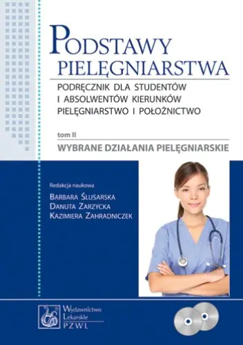 Książka - Podstawy pielęgniarstwa T.2 PZWL