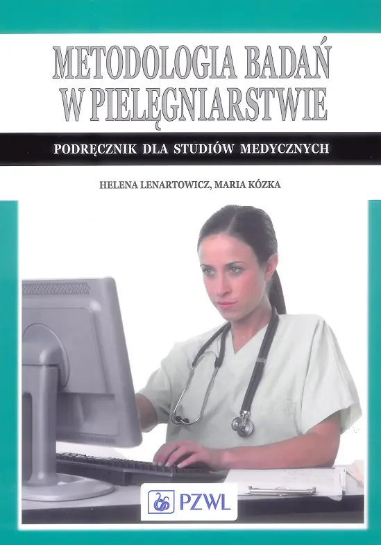 Książka - Metodologia badań w pielęgniarstwie. Podręcznik dla studiów medycznych