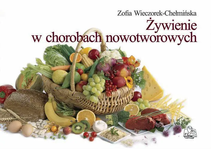 Książka - Żywienie w chorobach nowotworowych