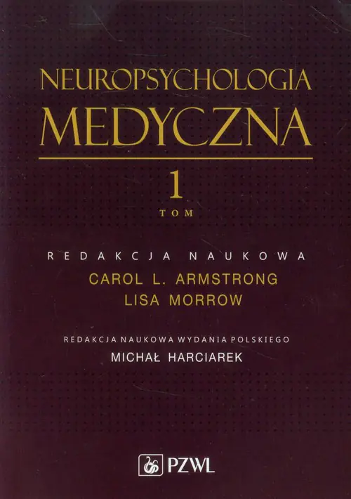 Książka - Neuropsychologia medyczna. Tom 1