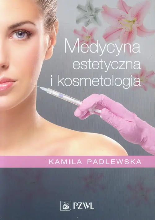 Książka - Medycyna estetyczna i kosmetologia