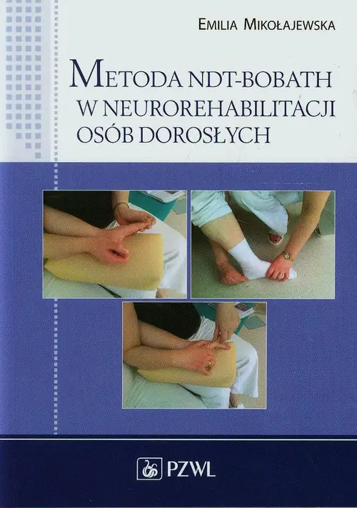 Książka - Metoda NDT-Bobath w neurorehabilitacji osób dorosłych