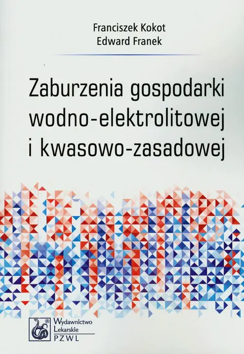 Książka - Zaburzenia gospodarki wodno-elektrolitowej i kwasowo-zasadowej