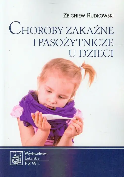 Książka - Choroby zakaźne i pasożytnicze u dzieci
