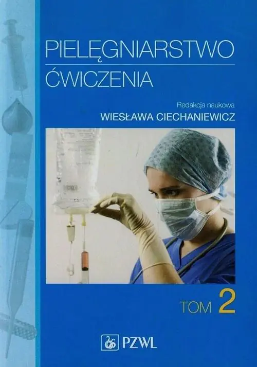 Książka - Pielęgniarstwo. Ćwiczenia. Podręcznik dla studentów medycznych. Tom 2