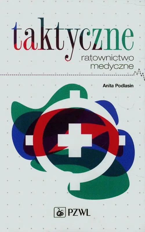 Książka - Taktyczne ratownictwo medyczne