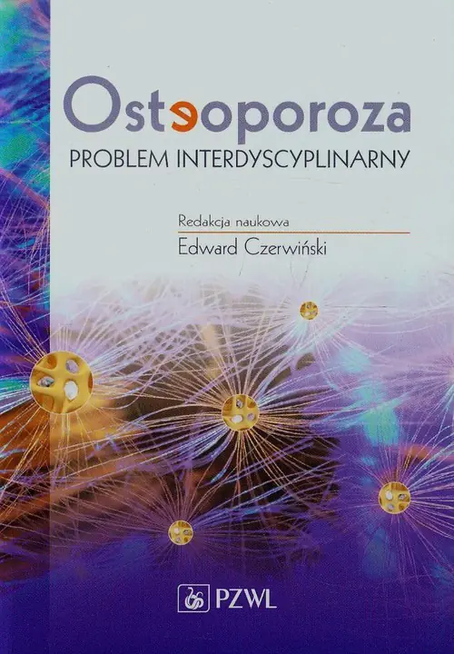 Książka - Osteoporoza. Problem interdyscyplinarny