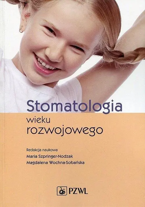 Książka - Stomatologia wieku rozwojowego