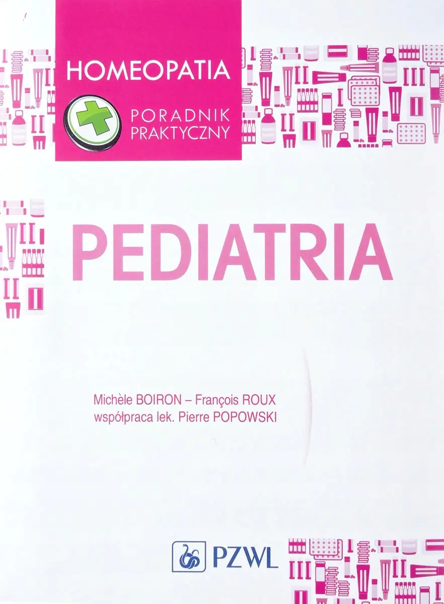 Książka - Pediatria Homeopatia poradnik praktyczny