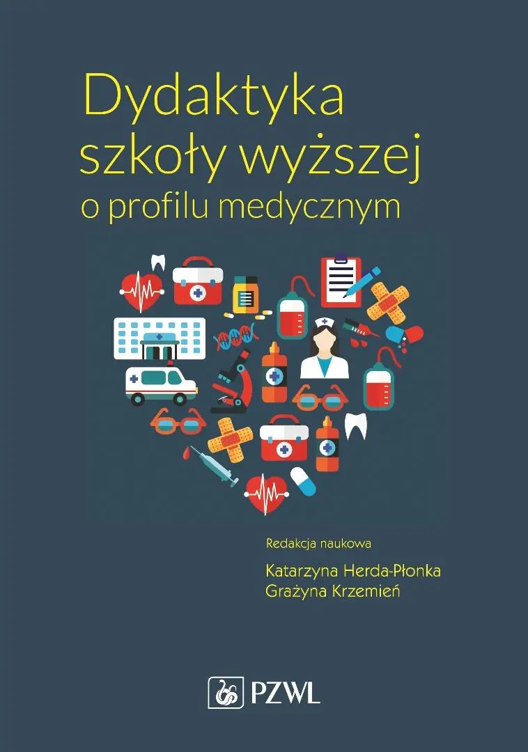 Książka - Dydaktyka szkoły wyższej o profilu medycznym