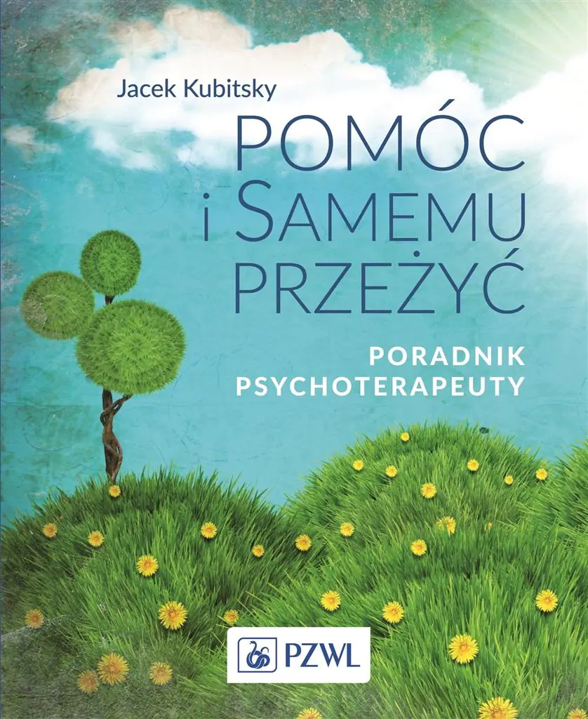 Książka - Pomóc i samemu przeżyć. Poradnik psychoterapeuty