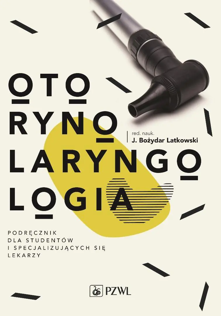 Książka - Otorynolaryngologia. Podręcznik dla studentów i specjalizujących się lekarzy