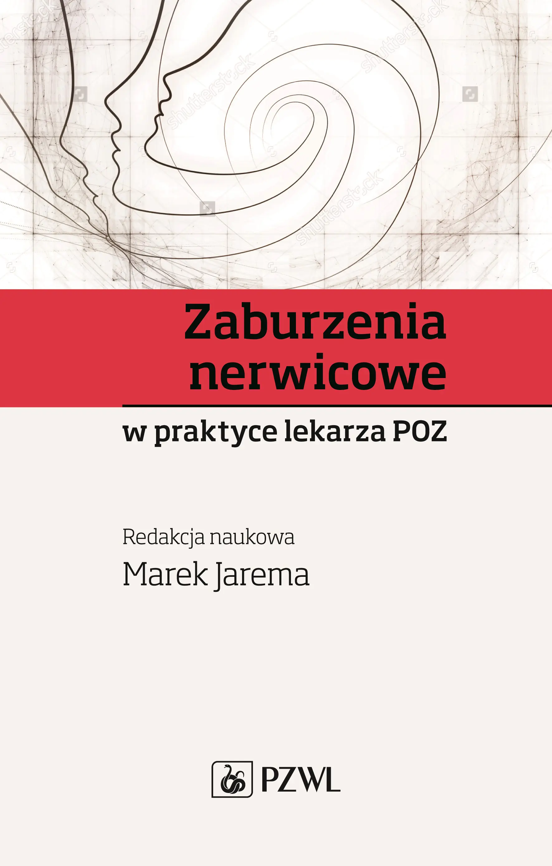 Książka - Zaburzenia nerwicowe w praktyce lekarza POZ