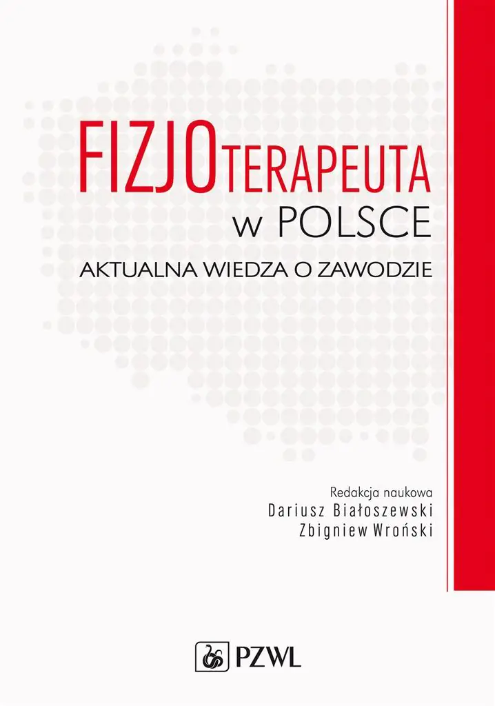 Książka - Fizjoterapeuta w Polsce. Aktualna wiedza o zawodzie