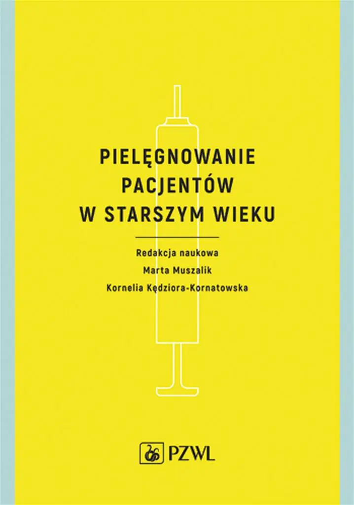 Książka - Pielęgnowanie pacjentów w starszym wieku