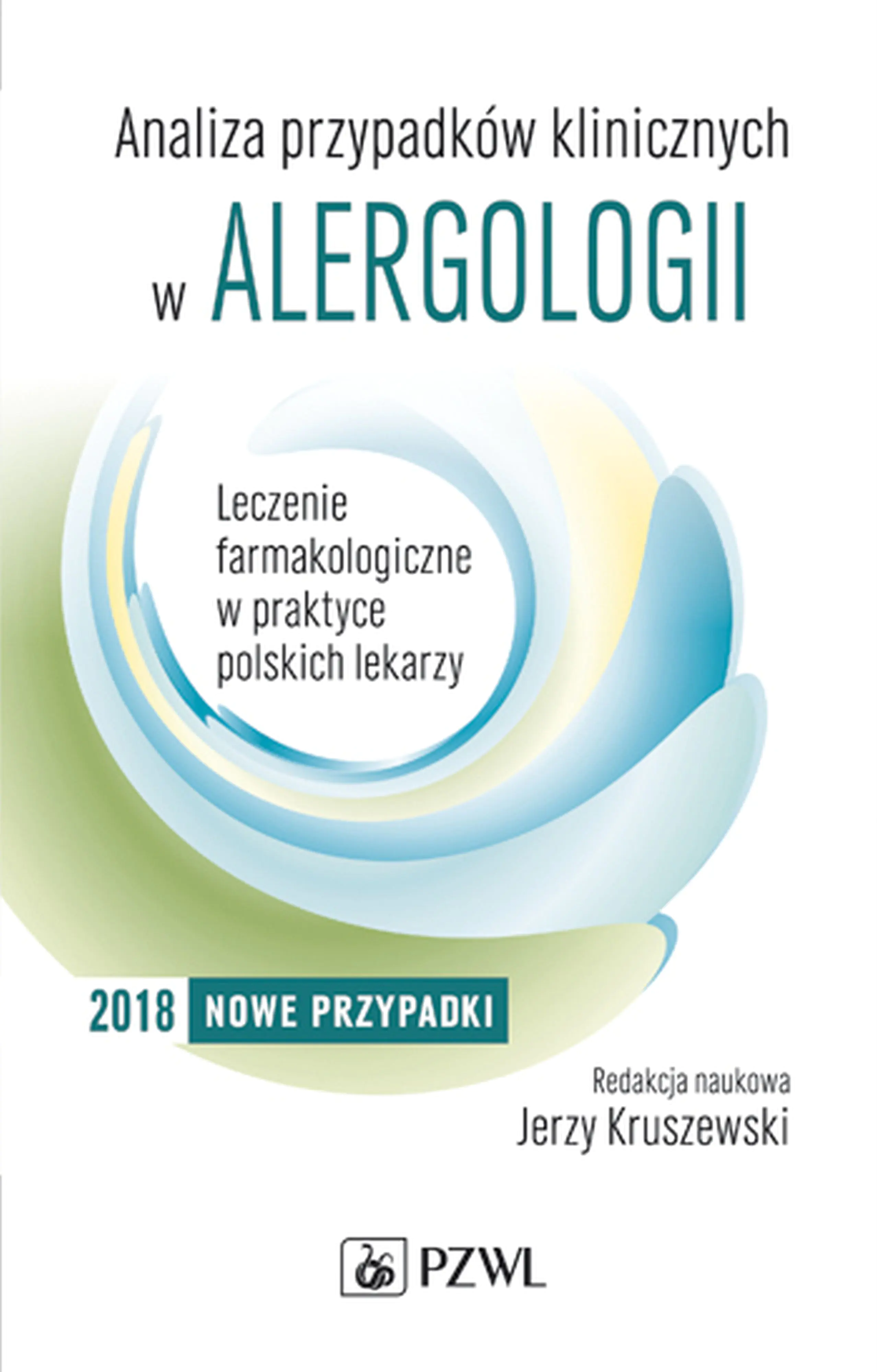 Książka - Analiza przypadków klinicznych w alergologii. Część 2