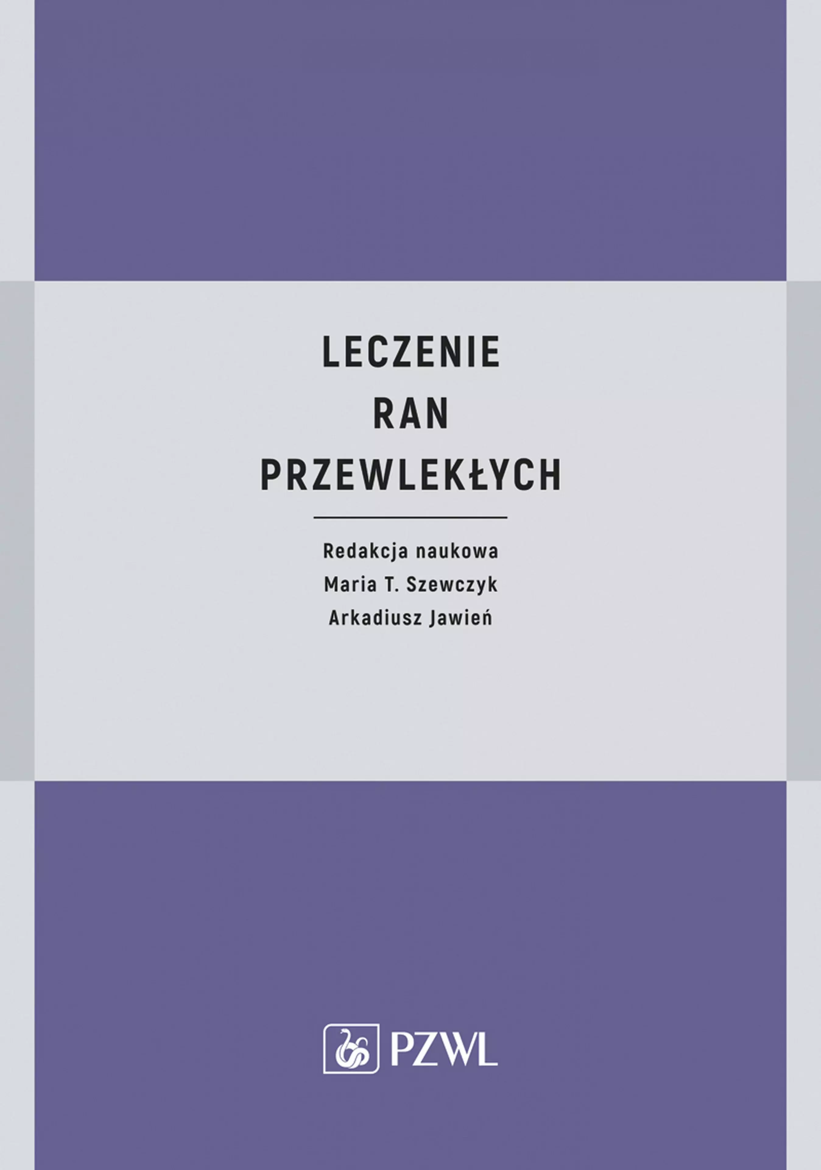 Książka - Leczenie ran przewlekłych