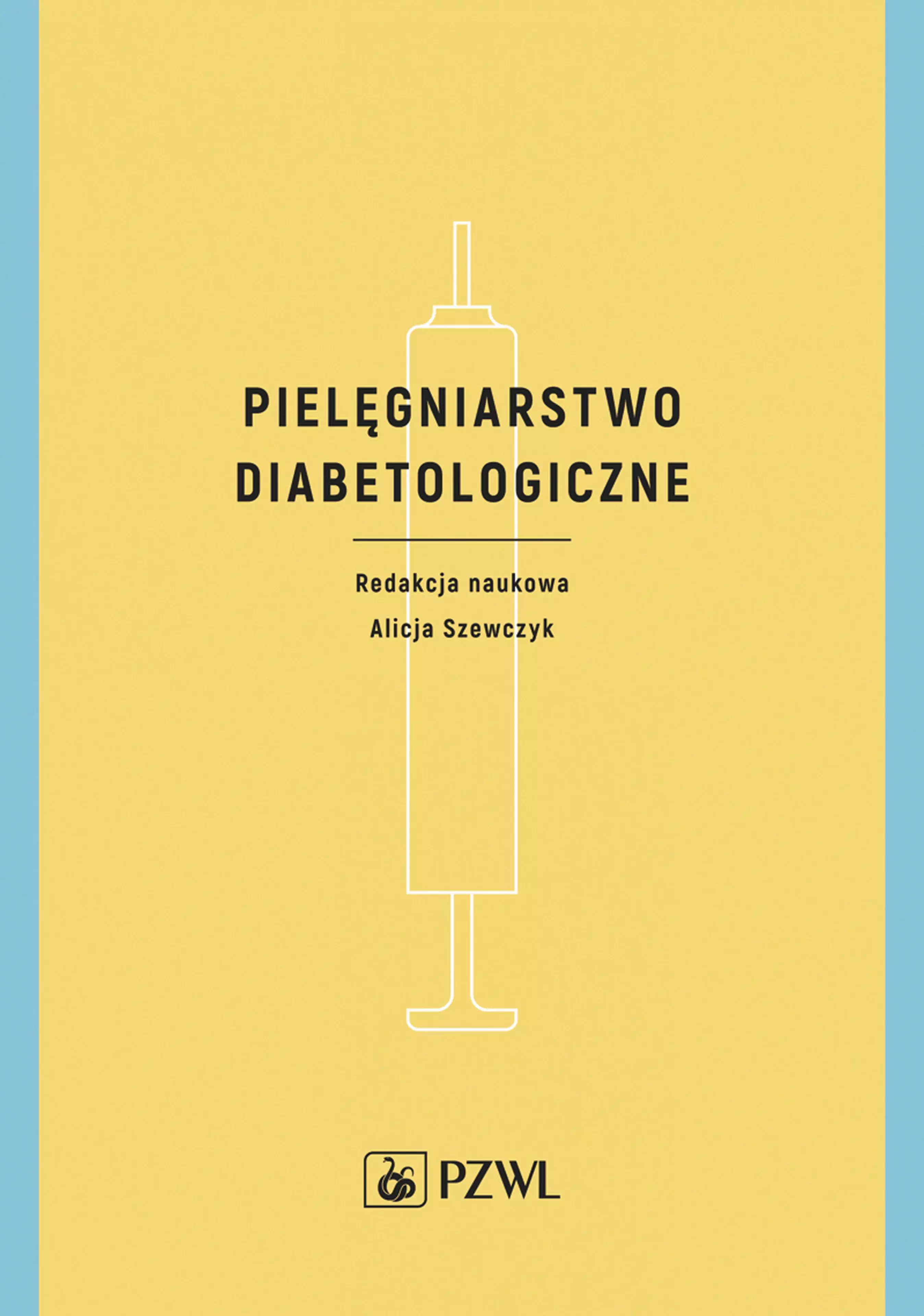Książka - Pielęgniarstwo diabetologiczne