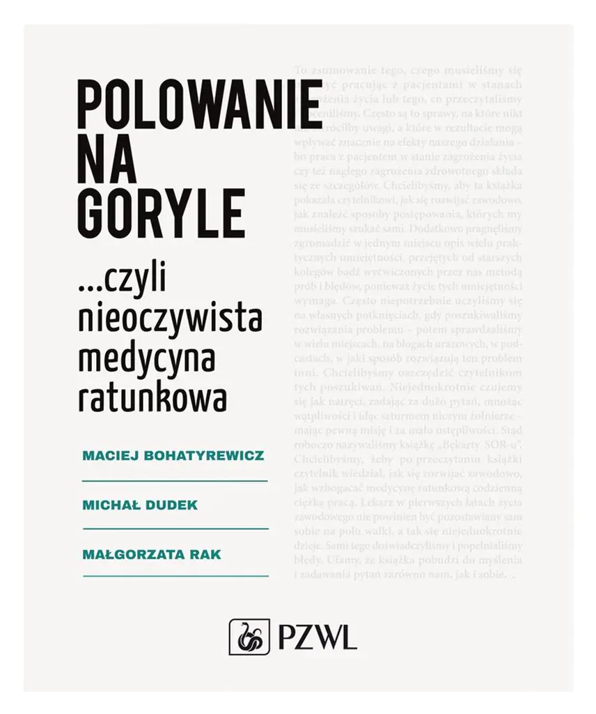 Książka - Polowanie na goryle... czyli nieoczywista medycyna ratunkowa