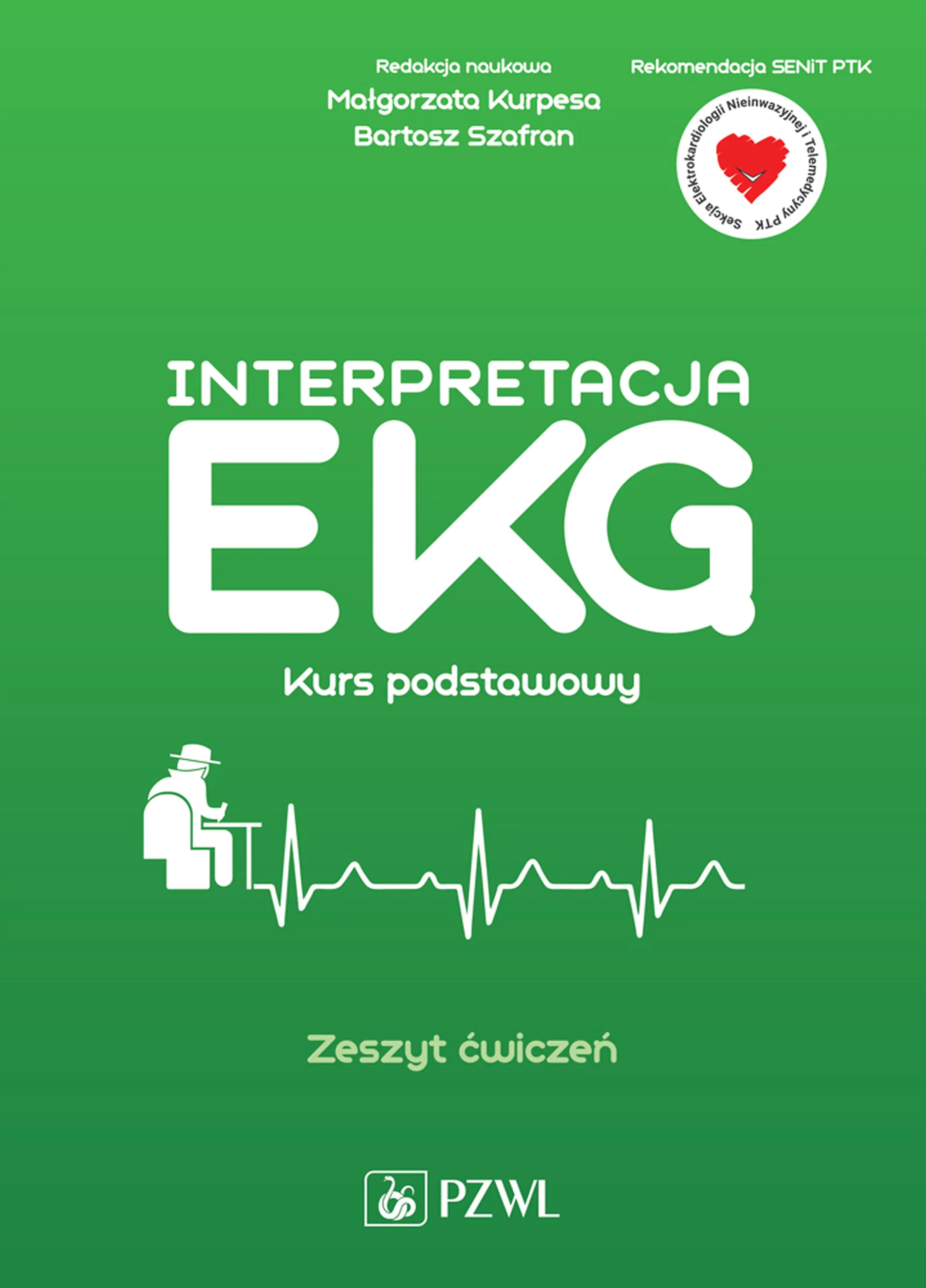 Książka - Interpretacja EKG. Kurs podstawowy. Zeszyt ćwiczeń