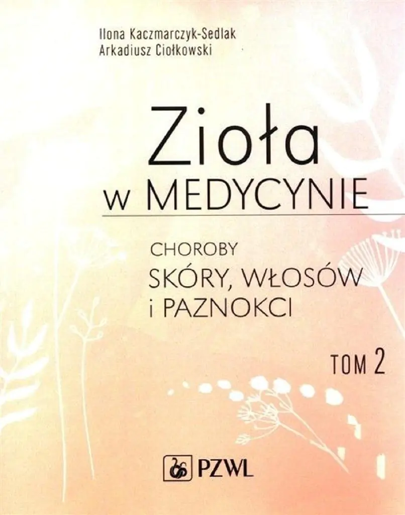 Książka - Zioła w medycynie. Choroby skóry, włosów i paznokci. Tom 2