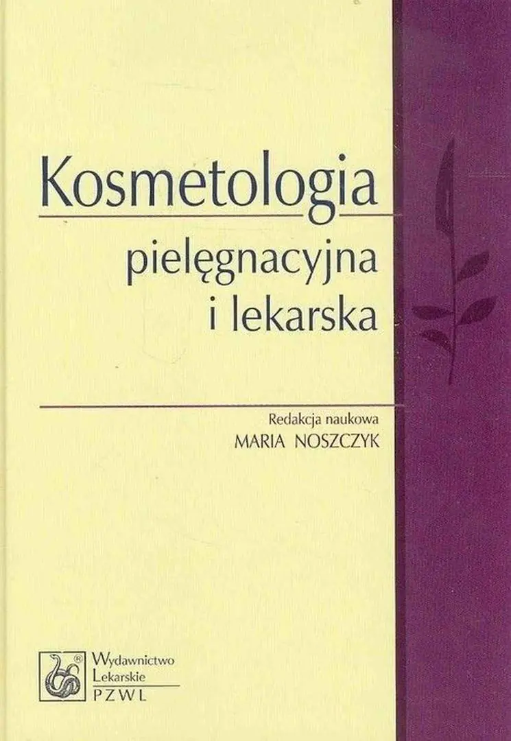 Książka - Kosmetologia pielęgnacyjna i lekarska