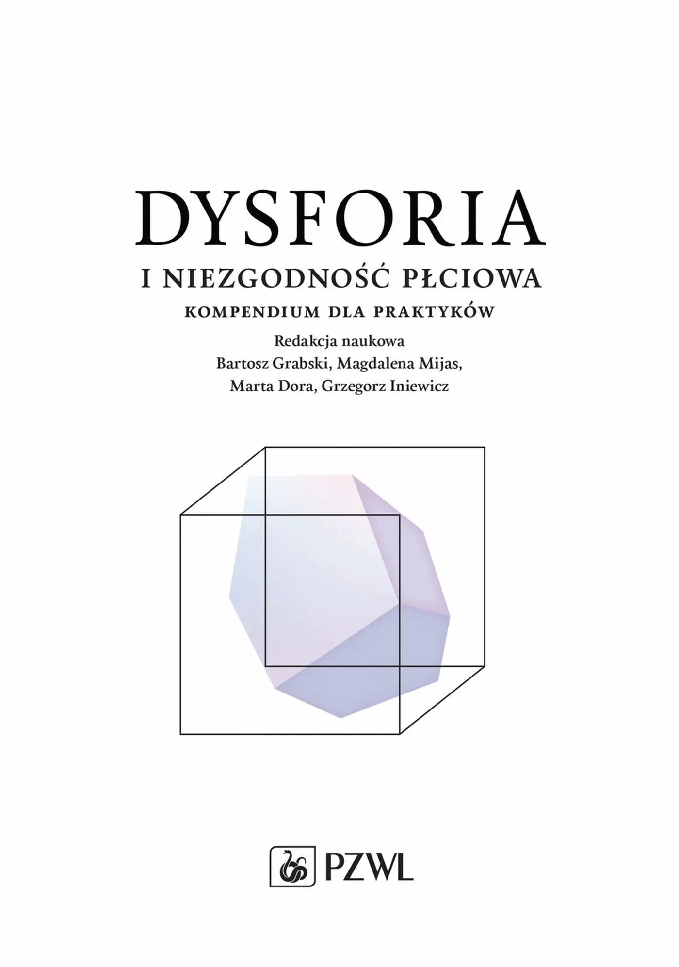 Książka - Dysforia i niezgodność płciowa