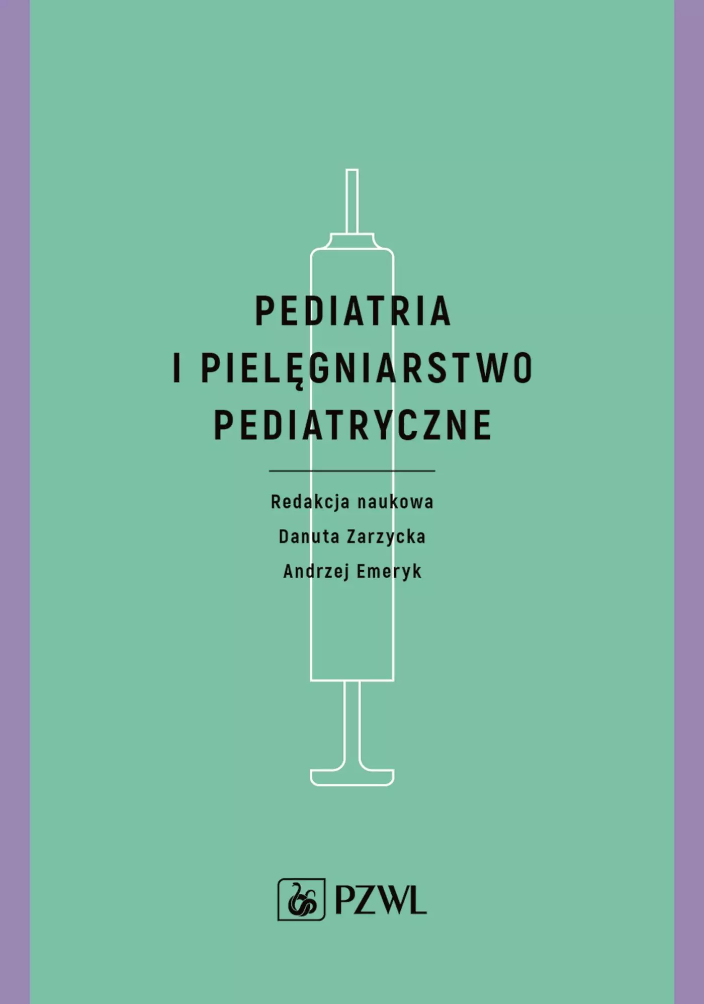 Książka - Pediatria i pielęgniarstwo pediatryczne